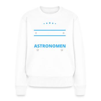 Astronomen Geschenk - zwei Arten von... Design - Frauen Premium Bio Pullover - Weiß - Vorne - Julia (174cm)
