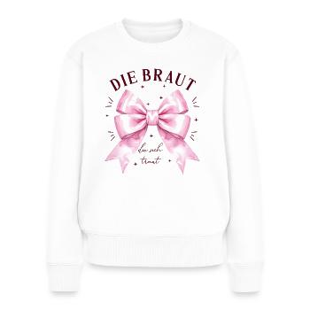 Braut Junggesellinnenabschied Team Partnerlook - Frauen Premium Bio Pullover - Weiß - Vorne - Julia (174cm)