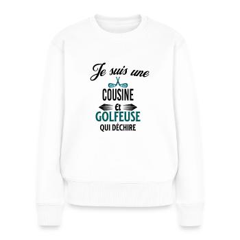 je suis golfeuse qui déchire et cousine - Pull Premium bio Femme - blanc - Devant - Julia (174cm)