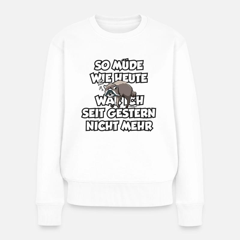 schlafender Waschbär Langschläfer müde Spruch - Frauen Premium Bio Pullover - Weiß