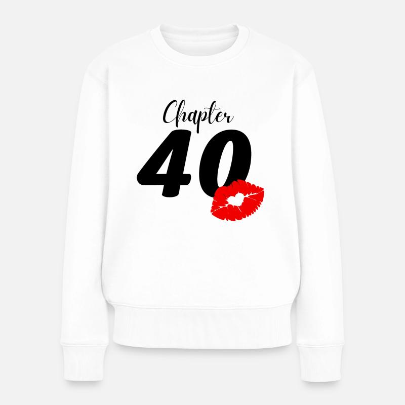 40. Geburtstag - Frauen Premium Bio Pullover - Weiß