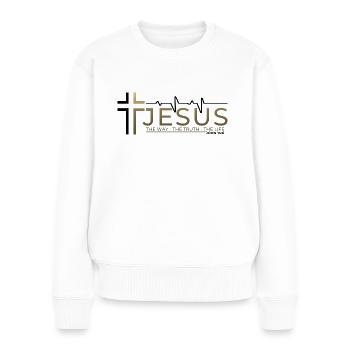 Jesus Christus Bibelvers Weg Wahrheit Leben Christ - Frauen Premium Bio Pullover - Weiß - Vorne - Julia (174cm)