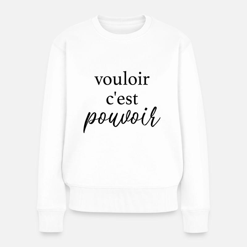 Französischer Spruch - Frauen Premium Bio Pullover - Weiß