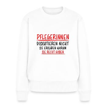 Pflegerin Lustiger Spruch Pflegekraft Job Geschenk - Frauen Premium Bio Pullover - Weiß - Vorne - Julia (174cm)