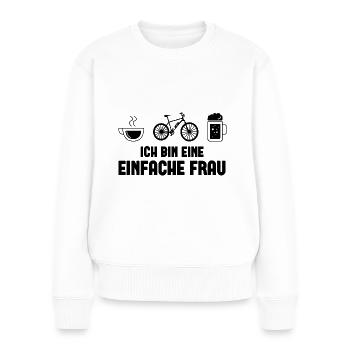 Ich bin eine Einfache Frau - - Frauen Premium Bio Pullover - Weiß - Vorne - Julia (174cm)