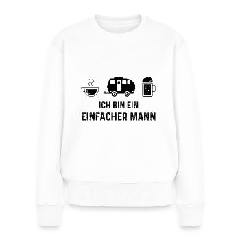 Ich bin ein Einfacher Mann 2 - - Frauen Premium Bio Pullover - Weiß - Vorne - Julia (174cm)