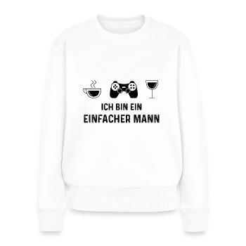 Ich bin ein Einfacher Mann - (2) - Frauen Premium Bio Pullover - Weiß - Vorne - Julia (174cm)