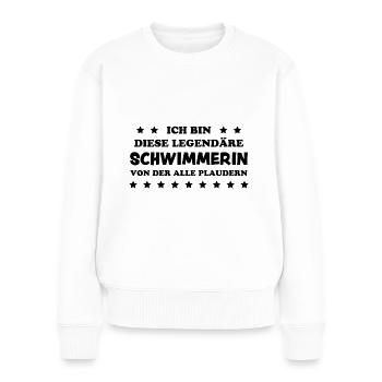 Schwimmerin Lustiger Spruch Fun Schwimmen Geschenk - Frauen Premium Bio Pullover - Weiß - Vorne - Julia (174cm)