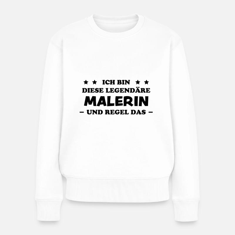 Malerin Beruf Lustige Spruch Malermeister Geschenk - Frauen Premium Bio Pullover - Weiß