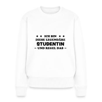 Studentin Spruch Universität Studentin Geschenk - Frauen Premium Bio Pullover - Weiß - Vorne - Julia (174cm)