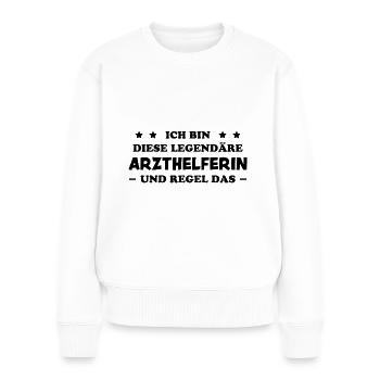 Arzthelferin Lustiger Spruch Arzthelferin Geschenk - Frauen Premium Bio Pullover - Weiß - Vorne - Julia (174cm)