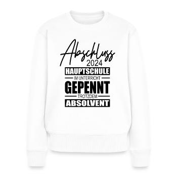 Abschluss 2024 Hauptschule - Frauen Premium Bio Pullover - Weiß - Vorne - Julia (174cm)