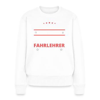 Cadeau moniteur d’auto-école - Deux types de... Concevoir - Pull Premium bio Femme - blanc - Devant - Julia (174cm)