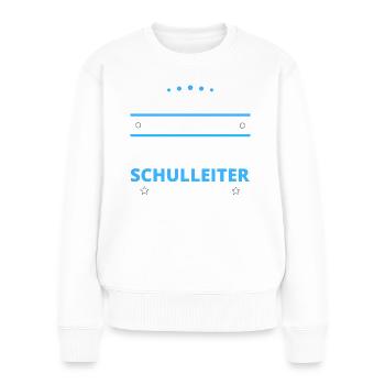 Schulleiter Geschenk - zwei Arten von... Design - Frauen Premium Bio Pullover - Weiß - Vorne - Julia (174cm)