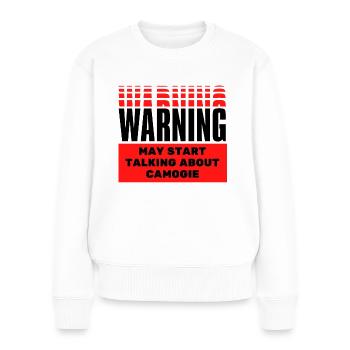 Warning may start talking about camogie. - Women's Premium Organic Jumper - white - Front - Julia (174cm)