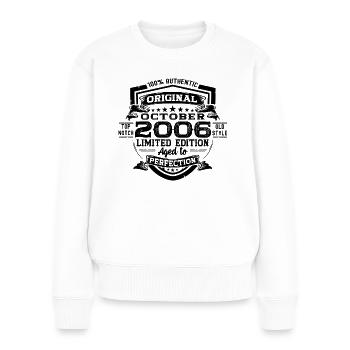Original October 2006 16th Birthday Gift Cool - Women's Premium Organic Jumper - white - Front - Julia (174cm)