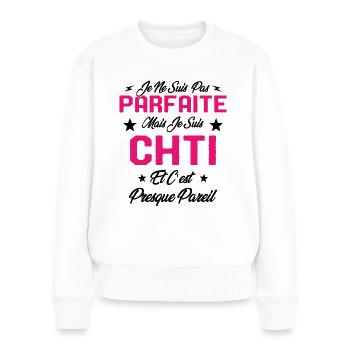 Je ne Suis pas Parfaite Mais je suis Chti Cadeau - Pull Premium bio Femme - blanc - Devant - Julia (174cm)