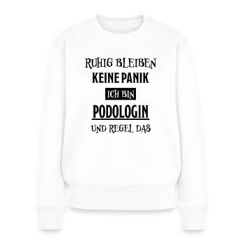 Podologin Lustige Spruch Fuß Podologin Geschenk - Frauen Premium Bio Pullover - Weiß - Vorne - Julia (174cm)