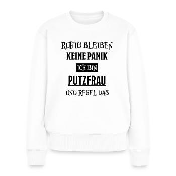 Putzfrau Haushalt Spruch Reinigungskraft Geschenk - Frauen Premium Bio Pullover - Weiß - Vorne - Julia (174cm)