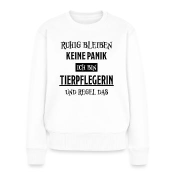 Tierpflegerin Lustig Spruch Tierpflegerin Geschenk - Frauen Premium Bio Pullover - Weiß - Vorne - Julia (174cm)