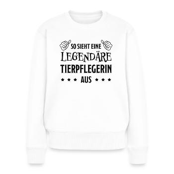Tierpflegerin Lustig Spruch Tierpflegerin Geschenk - Frauen Premium Bio Pullover - Weiß - Vorne - Julia (174cm)