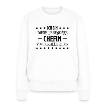 Chefin Mama Lustiger Spruch Familie Beruf Geschenk - Frauen Premium Bio Pullover - Weiß - Vorne - Julia (174cm)