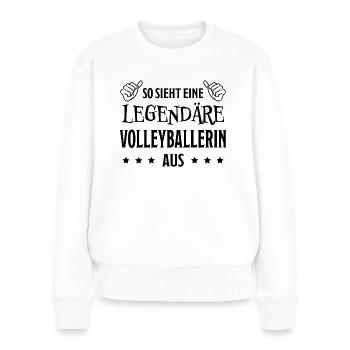Volleyballerin Spruch Fun Beachvolleyball Geschenk - Frauen Premium Bio Pullover - Weiß - Vorne - Julia (174cm)