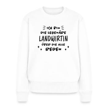 Landwirtin Witz Spruch Traktor Landwirtin Geschenk - Frauen Premium Bio Pullover - Weiß - Vorne - Julia (174cm)