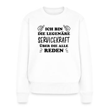 Servicekraft Dienstleistung Servicekraft Geschenk - Frauen Premium Bio Pullover - Weiß - Vorne - Julia (174cm)