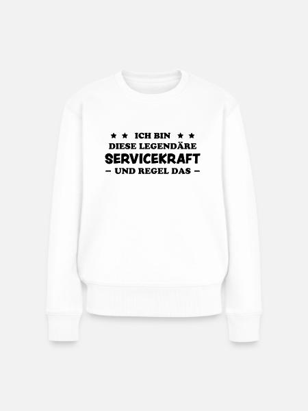 Servicekraft Dienstleistung Servicekraft Geschenk - Frauen Premium Bio Pullover - Weiß