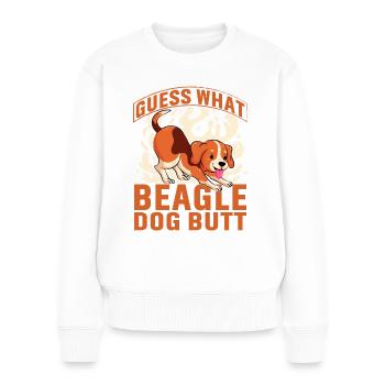 Guess what Beagle Dog Butt - Frauen Premium Bio Pullover - Weiß - Vorne - Julia (174cm)