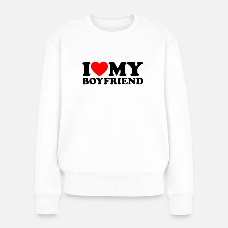 J’aime mon petit ami - Ich Liebe Meinen Freund - Pull Premium bio Femme - blanc