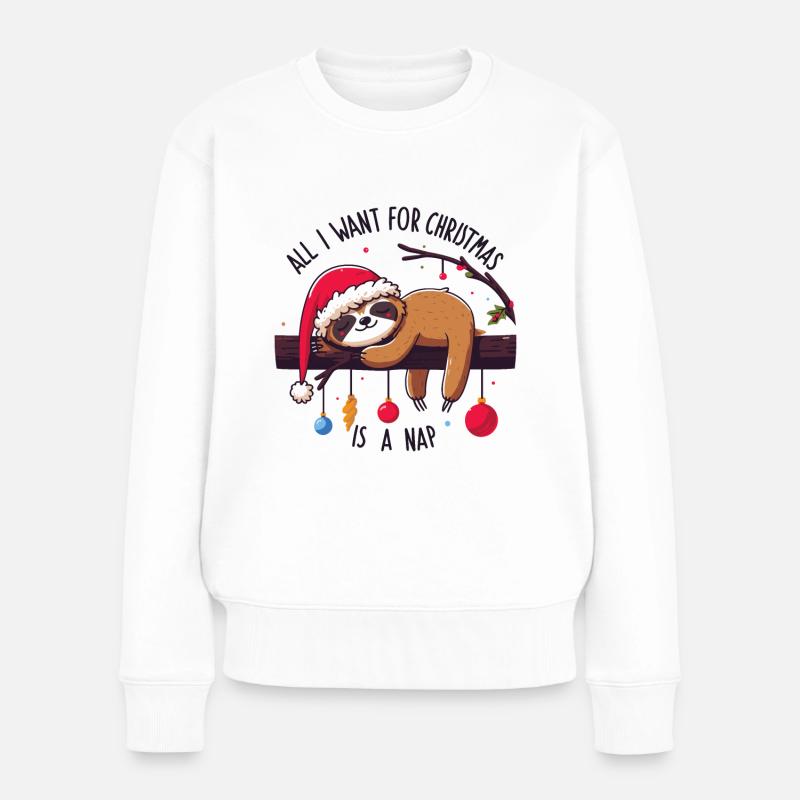 Faultier Sloth All I want for Christmas is a nap - Frauen Premium Bio Pullover - Weiß