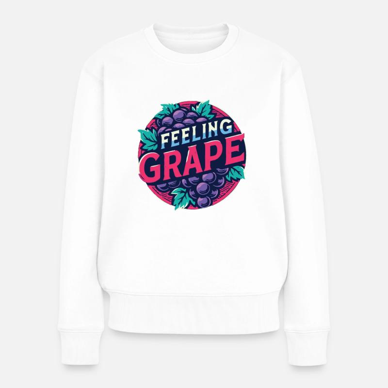 Feeling Grape Pun Winemaker Wine Shirt - Women's Premium Organic Jumper - white