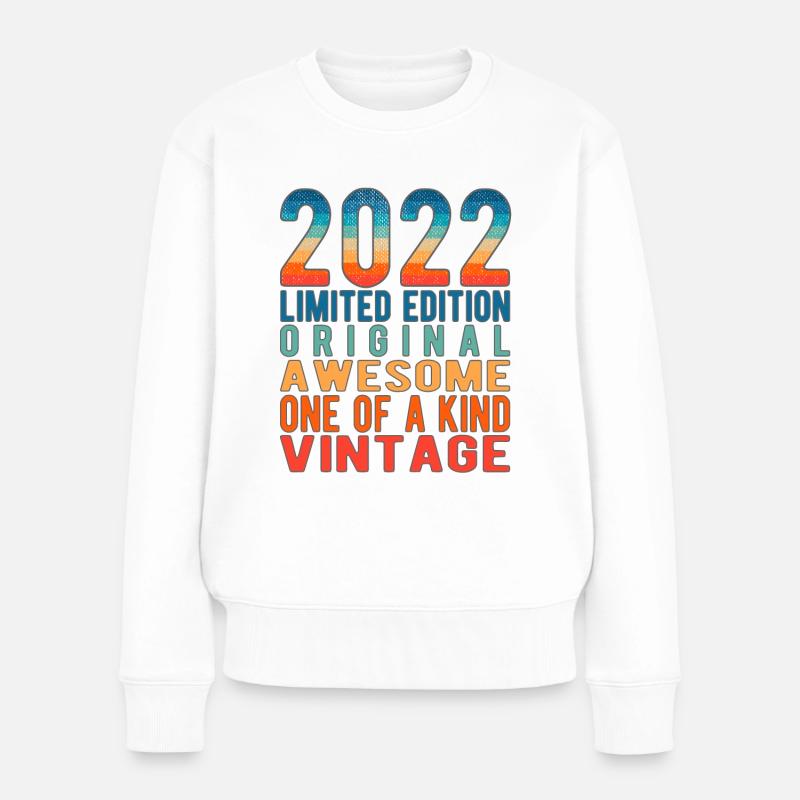Limited Edition seit 2022 Geburtstag Vintage 2022 - Frauen Premium Bio Pullover - Weiß
