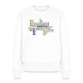 Barfuss Wortwolke Sprachen - Frauen Premium Bio Pullover - Weiß - Vorne - Julia (174cm)