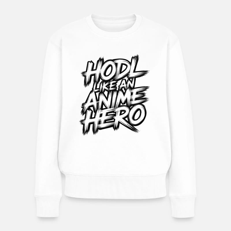 Hodl comme un héros d’anime - Pull Premium bio Femme - blanc