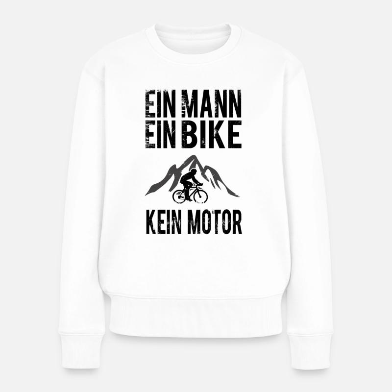 Ein Mann - Ein Fahrrad - Kein Motor - - Frauen Premium Bio Pullover - Weiß