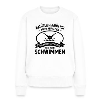 Naturlich kann ich mich an aufgeneich Kannddessen - Frauen Premium Bio Pullover - Weiß - Vorne - Julia (174cm)