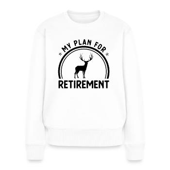 Mein Plan für den Ruhestand 2 - - Frauen Premium Bio Pullover - Weiß - Vorne - Julia (174cm)