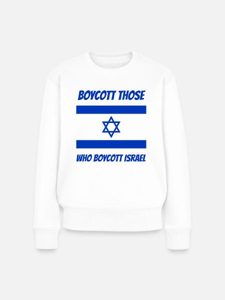 Boycott those who boycott Israel - Frauen Premium Bio Pullover - Weiß