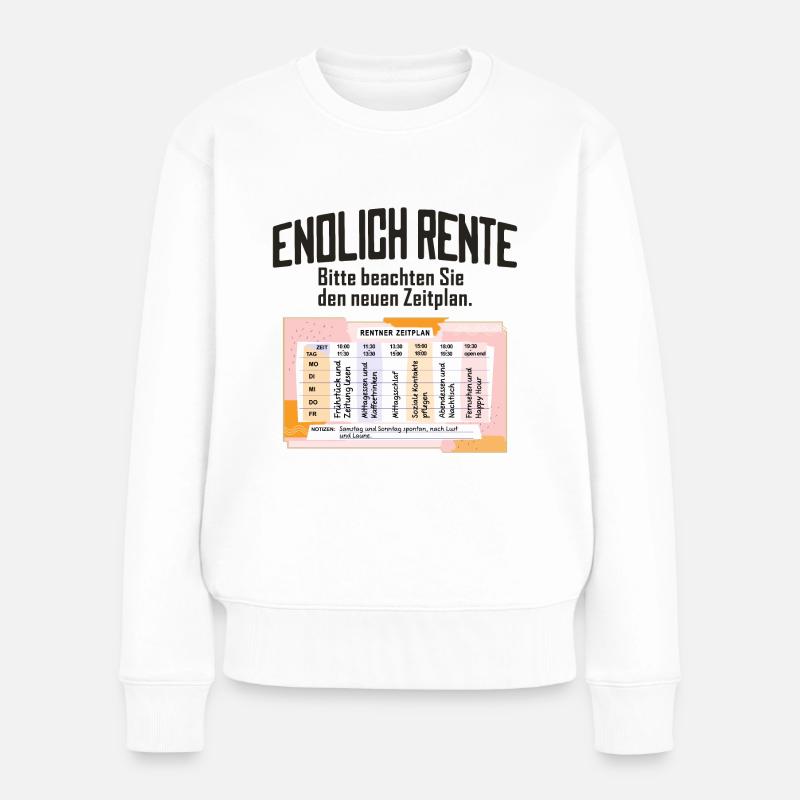 Rentner Zeitplan Tagesablauf, Endlich Rente - Frauen Premium Bio Pullover - Weiß