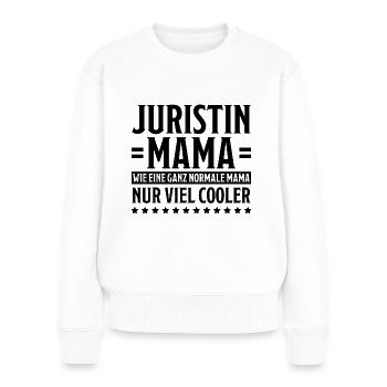 Juristin Beruf Lustige Spruch Jurist Jura Geschenk - Frauen Premium Bio Pullover - Weiß - Vorne - Julia (174cm)