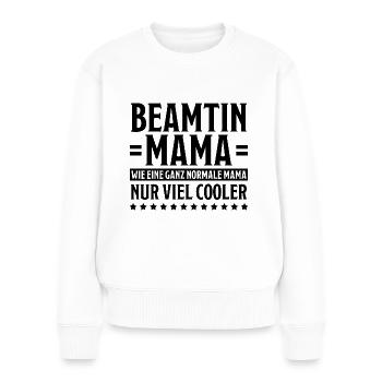 Beamtin Spruch Verbeamtung Büro Beamtin Geschenk - Frauen Premium Bio Pullover - Weiß - Vorne - Julia (174cm)