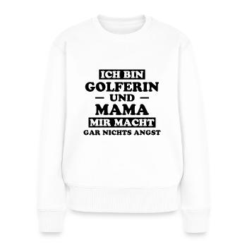 Golferin Minigolf Golf Spruch Golferin Geschenk - Frauen Premium Bio Pullover - Weiß - Vorne - Julia (174cm)
