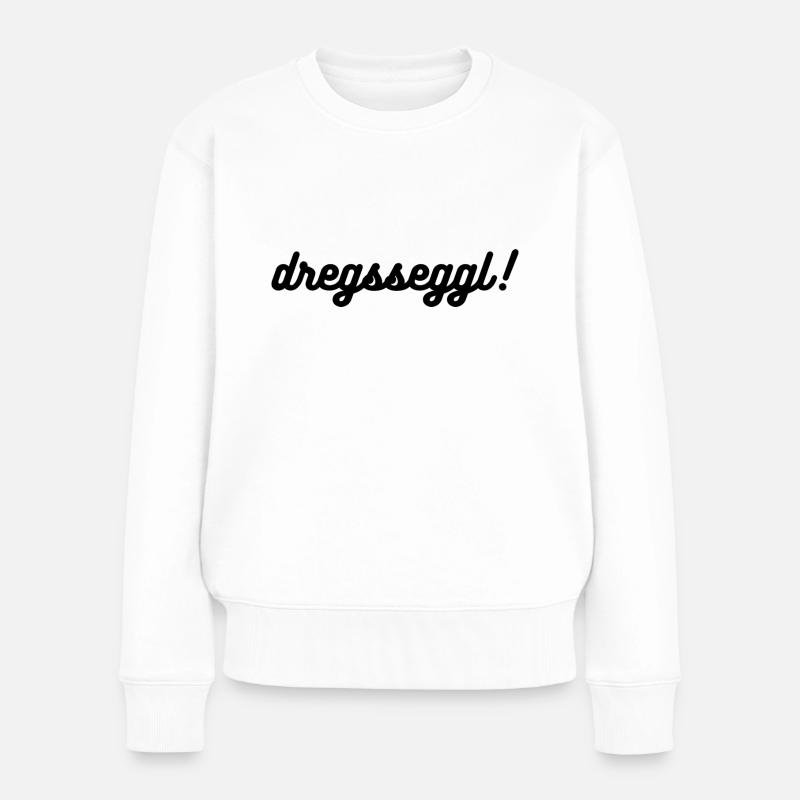 dregsseggl - Frauen Premium Bio Pullover - Weiß