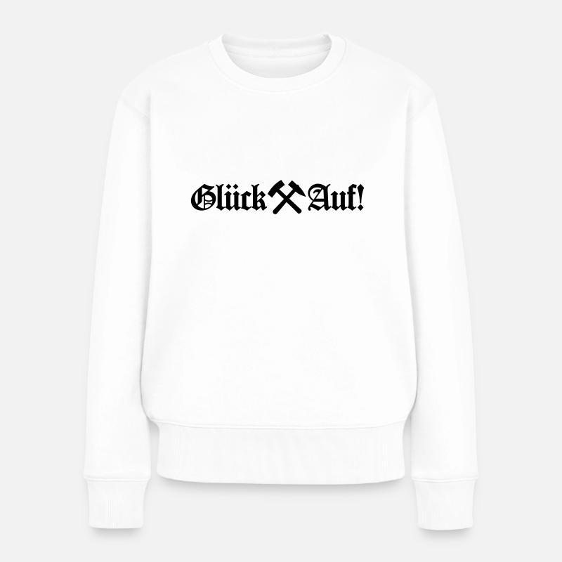 Farbe änderbar Glueck auf Glück Auf! Schriftzug - Frauen Premium Bio Pullover - Weiß