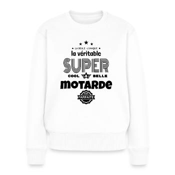 super motarde 100% parfaite humour - Pull Premium bio Femme - blanc - Devant - Julia (174cm)
