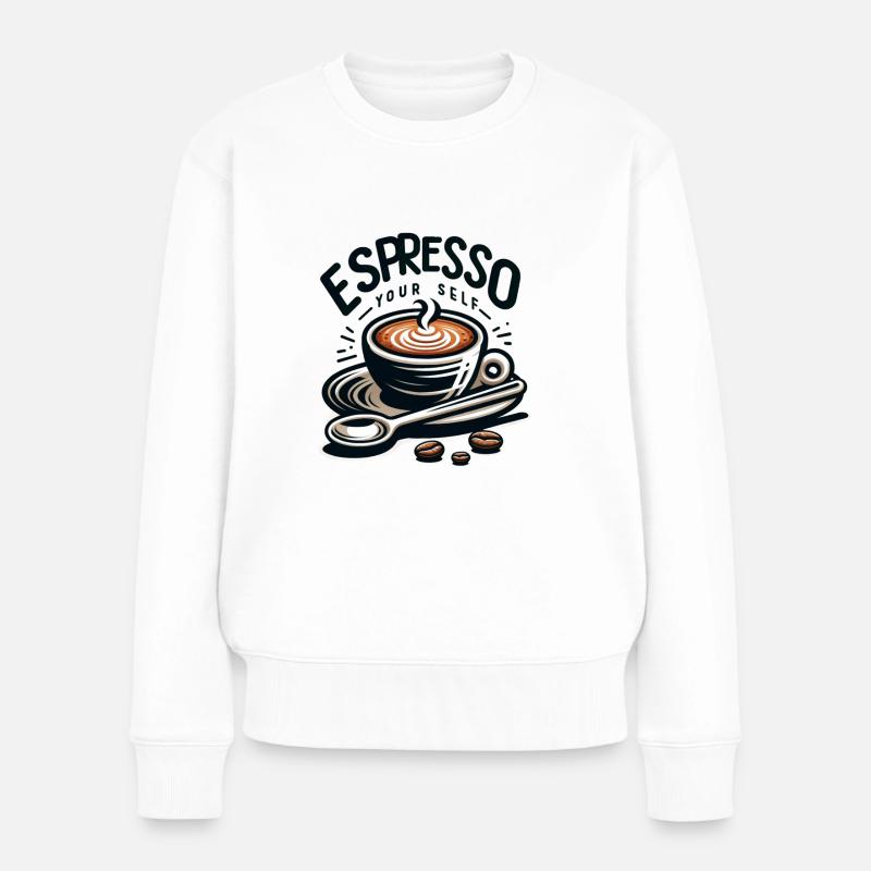 Espresso yourself - Frauen Premium Bio Pullover - Weiß