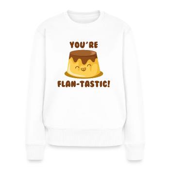 Du bist Flan-Tastic - Frauen Premium Bio Pullover - Weiß - Vorne - Julia (174cm)